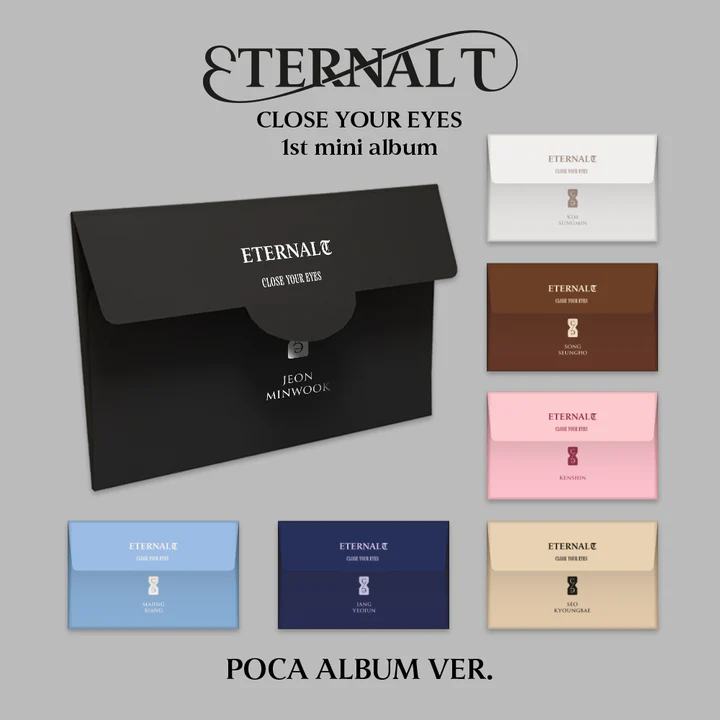 CLOSE YOUR EYES - 1st Mini Album [ETERNALT] POCA ALBUM Ver