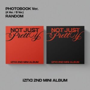 izna - 2nd Mini Album [Not Just Pretty] (PHOTOBOOK Ver.) (Random Ver.)