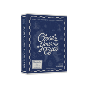 [בהזמנה מראש] CLOSE YOUR EYES - 2026 SEASON'S GREETINGS