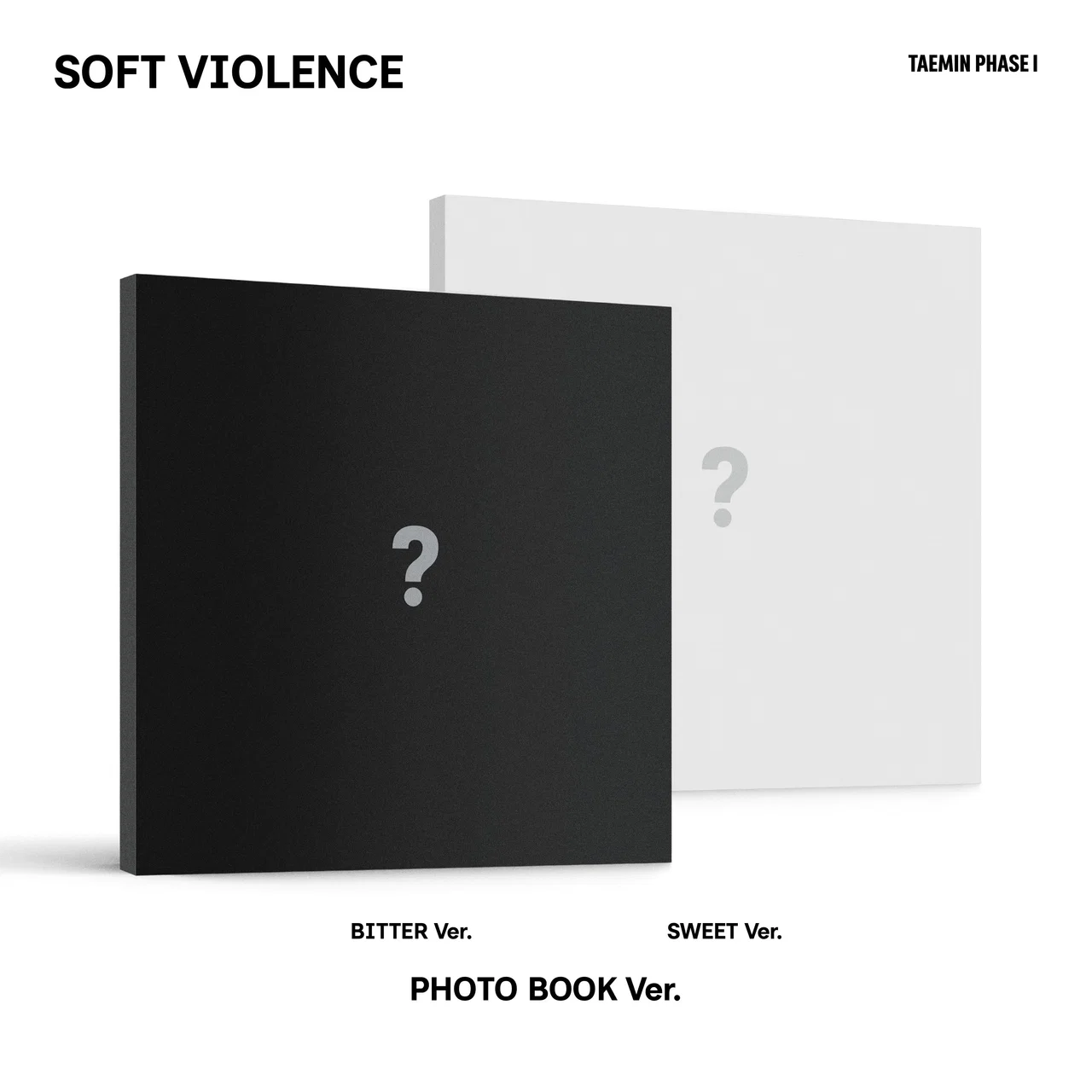 [בהזמנה מראש]TAEMIN – [PHASE I : Soft Violence] PHOTO BOOK Ver