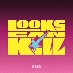 [בהזמנה מראש] IVE - EP [Looks Can Kill] DIGIPACK Ver
